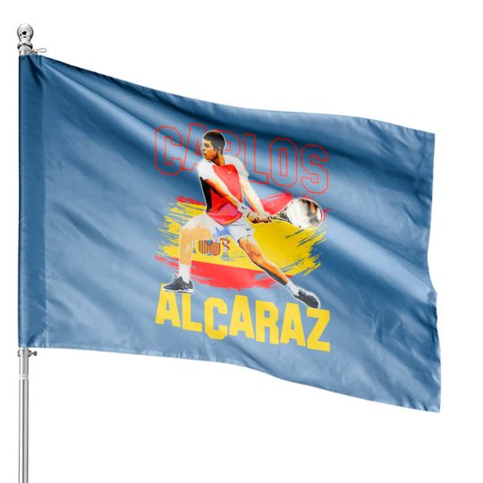 Discover Carlos Alcaraz  House Flags