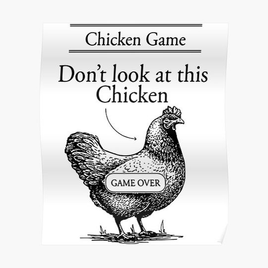 Discover chicken game  dont look at this chicken t-shirts Premium Matte Vertical Poster