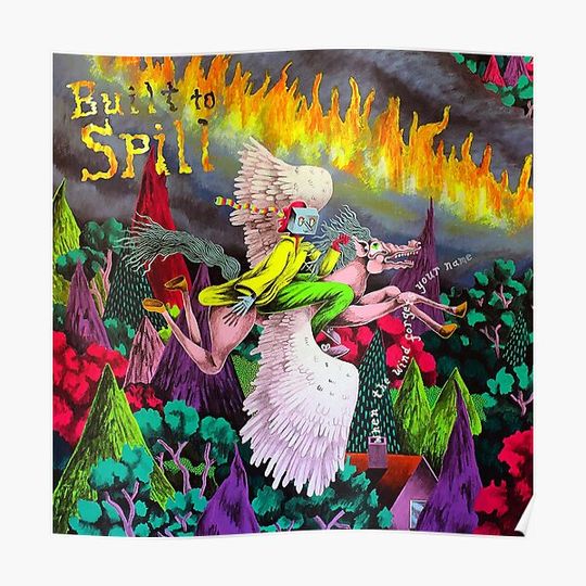 Discover when the wind forgets your name Built To Spill Sppring and summer Premium Matte Vertical Poster
