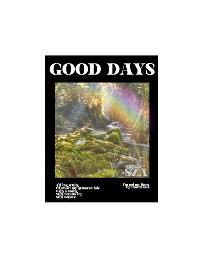 Discover GOOD DAYS themed SZA poster