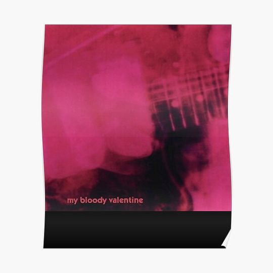 Discover Loveless My Bloody Valentine For Men & Women Premium Matte Vertical Poster