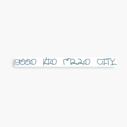 Discover good kid maad city in the good kid maad city font Canvas