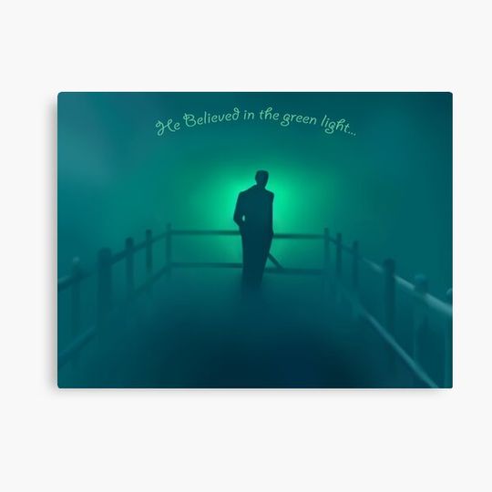 Discover The Great Gatsby - He believed in the green light Canvas