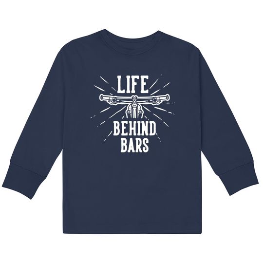 Discover Life Behind Bars Bartender Kids Long Sleeve T-Shirts