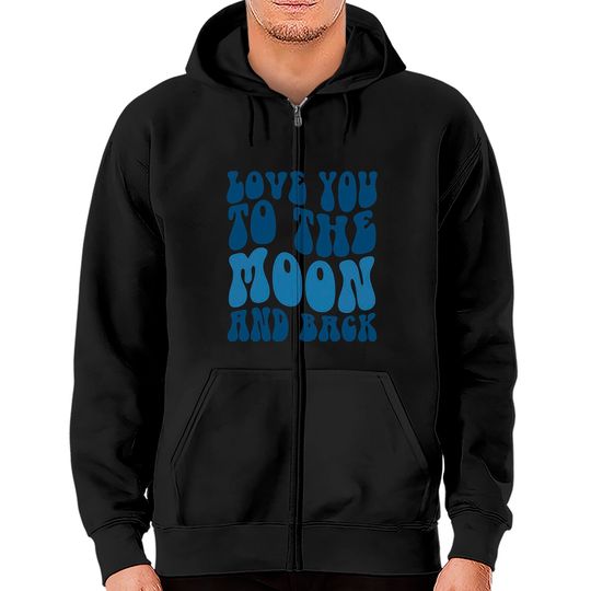 Discover Love You Moon Zip Hoodies
