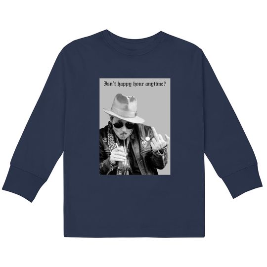 Discover Johnny Isn't Happy Hour Anytime Kids Long Sleeve T-Shirts