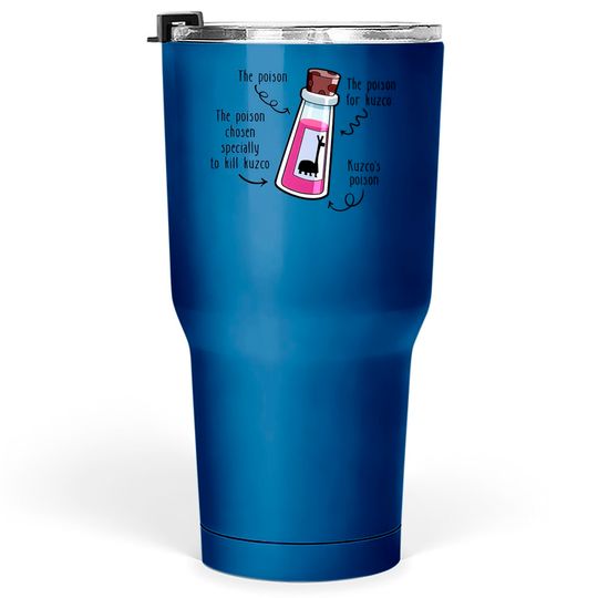 Discover Kuzco's Poison Yzma'S Extract Of Llama Tumblers 30 oz