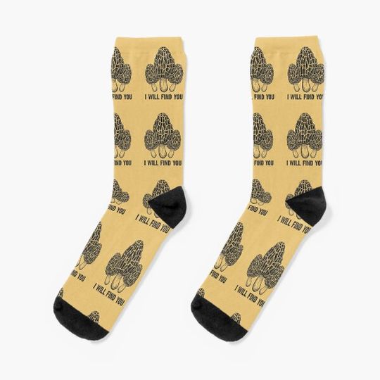 Discover I will find you morchella! Funny morel mushrooms design Socks