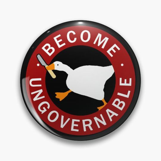 Discover Become Ungovernable Goose Pin Button