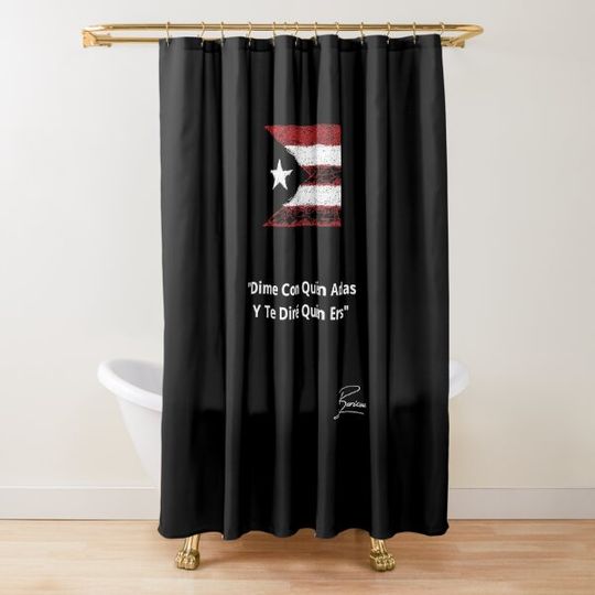 Discover Puerto Rican Flag - Dime Con Quien Andas Shower Curtain