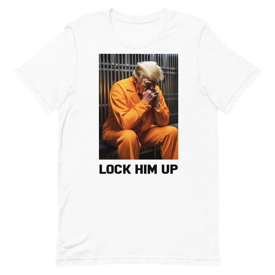 Discover LOCK HIM UP T-Shirt