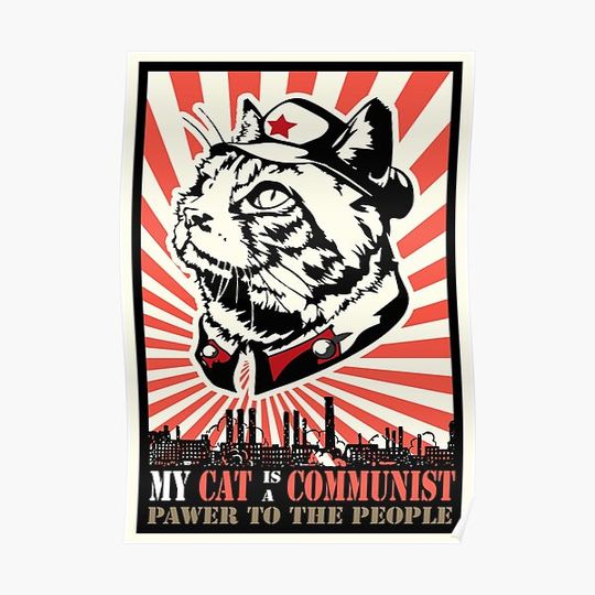 Discover My Cat is a Communist Premium Matte Vertical Poster