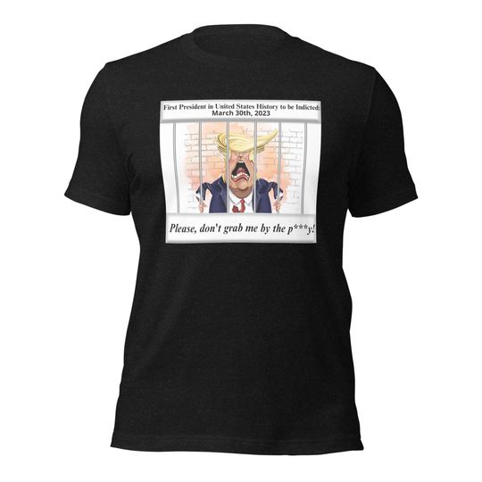 Discover Celebrate Trump's Indictment Crying in Jail! Unisex t-shirt