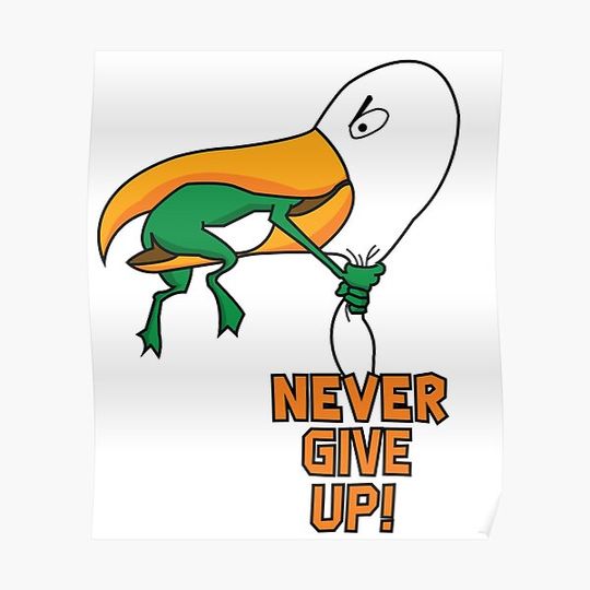 Discover never give up Premium Matte Vertical Poster