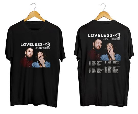 Discover Loveless Shirt American Tour 2023 Shirts Loveless Tour 2023 T-shirt