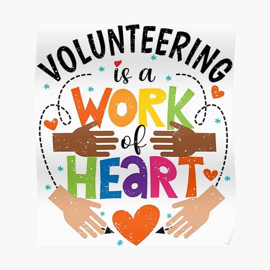 Discover Volunteering is a Work of Heart Premium Matte Vertical Poster