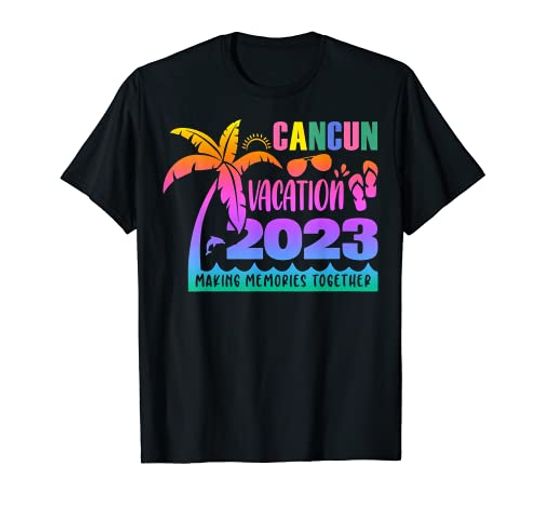 Discover Cancun Vacation 2023 Making Memories Together Summer 2023 T-Shirt