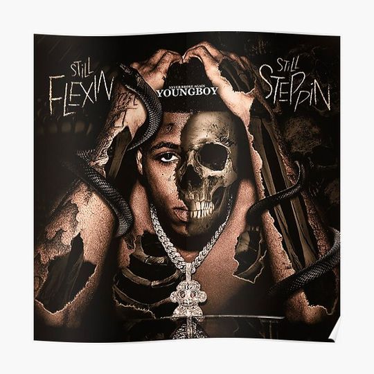 Discover never broke again youngboy still flexin Still Steppin cover Premium Matte Vertical Poster