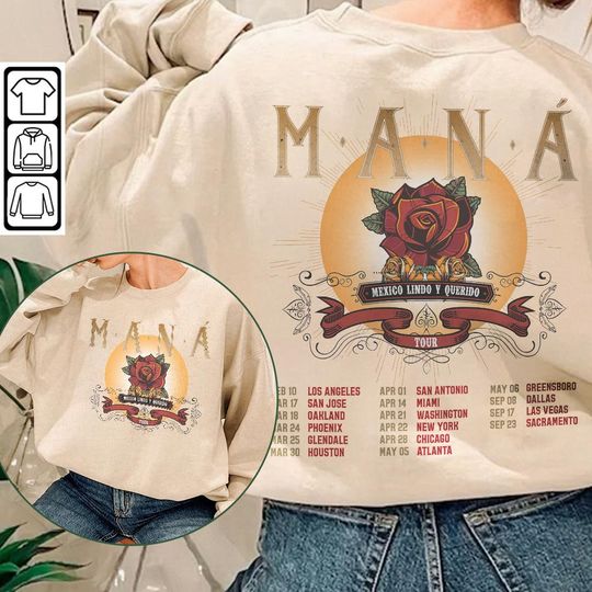 Discover Mana Music Shirts, Mana Tour 2023 Sweatshirt