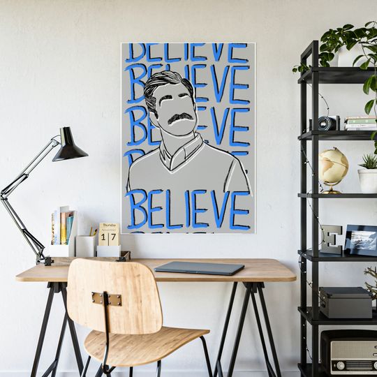Discover Ted Lasso Believe Poster