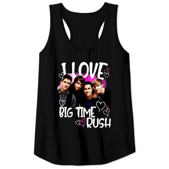 Discover I Love Big Time Rush Unisex Tank Tops, Big Time Rush Fan Tank Tops