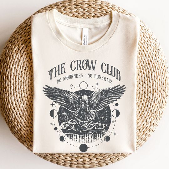 Discover Six of crows shirt, No mourners merch, Ketterdam crow club