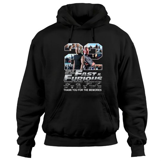 Discover Fast and Furious Movie Hoodies, 22 Years Fast & Furious 2001-2023 Anniversary Hoodies