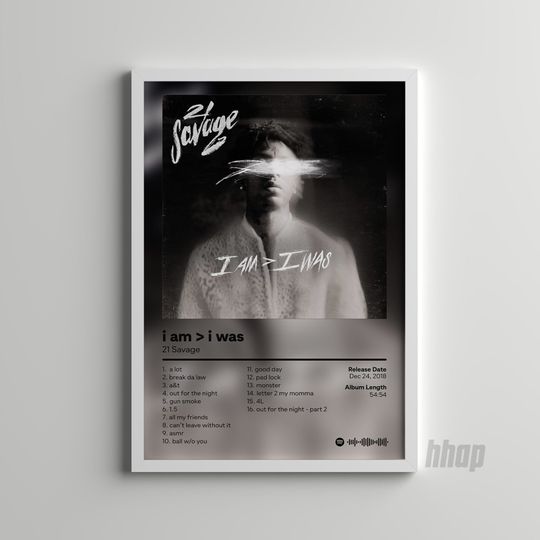 Discover 21 Savage - I Am > I Was - Album Cover Poster