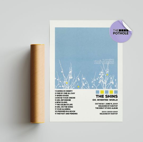 Discover The Shins Posters / Oh, Inverted World Poster