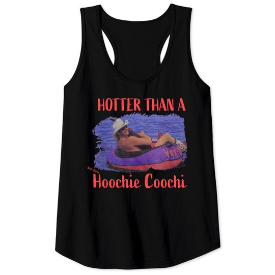 Discover 90s Country Hoochie Coochi Alan Jackson Tank Tops