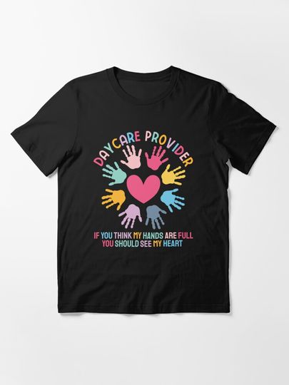 Discover My Heart Childcare Worker Daycare Teacher Mom Gift Funny Child Care Provider | Essential T-Shirt 