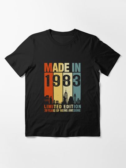 Discover Made In 1983 Limited Edition 39 Years Of Being Awesome | Essential T-Shirt 