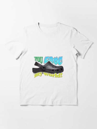 Discover You Croc My World | Essential T-Shirt 