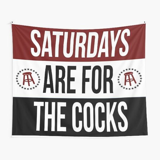 Discover Saturdays are for the cocks Tapestry