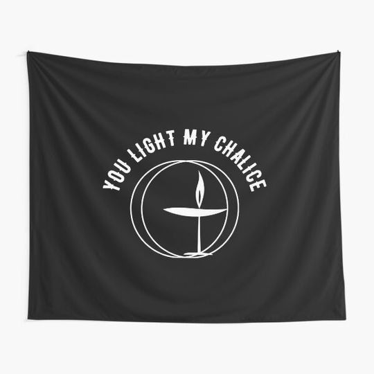 Discover Funny Unitarian Universalist Shirt, You Light My Chalice Gift Tapestry