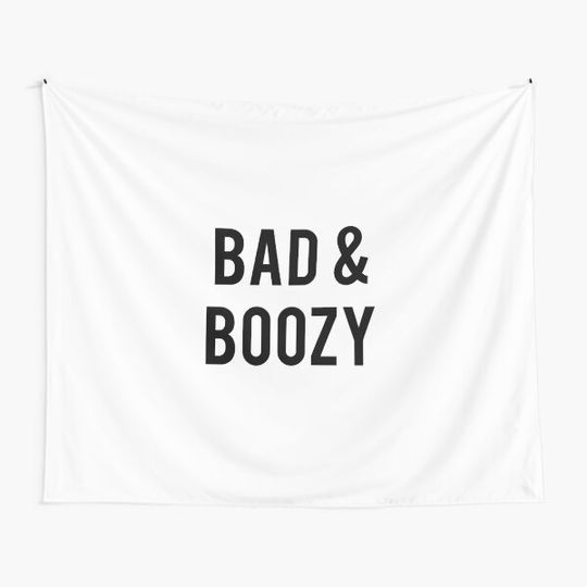 Discover Bad and boozy Tapestry