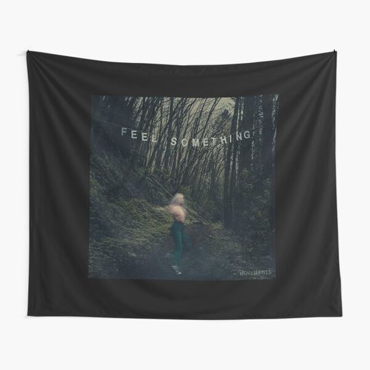 Discover Movements Feel something Tapestry