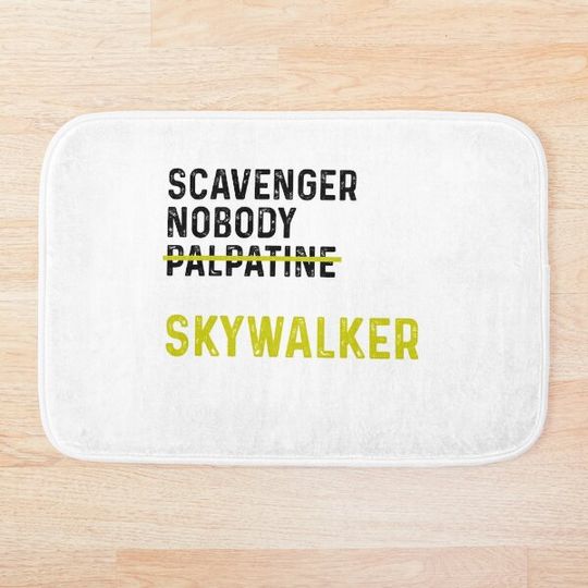 Discover Scavenger nobody palpatine skywalker Bath Mat