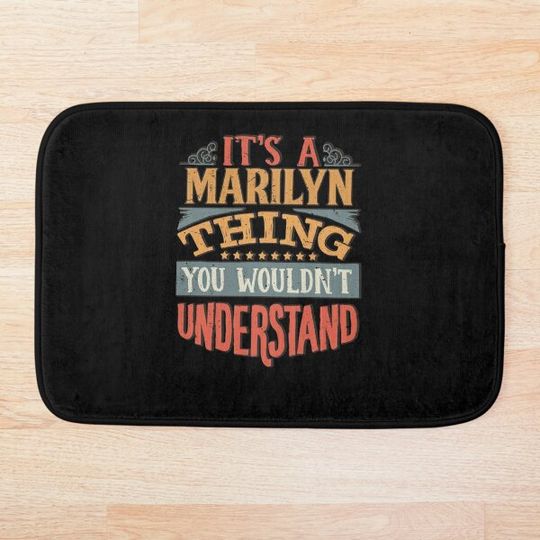 Discover Marilyn Name Gift Bath Mat - It's a Marilyn Thing