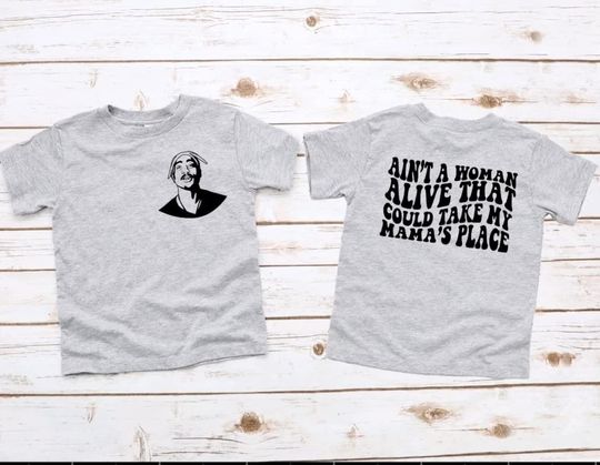 Discover Ain’t A Woman Alive That Could Take My Mamas Place Shirt, HipHop Shirt