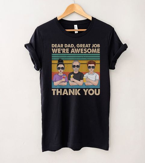 Discover Fathers Day Dear Dad Great Job We're Awesome Thank You Vintage T-Shirt