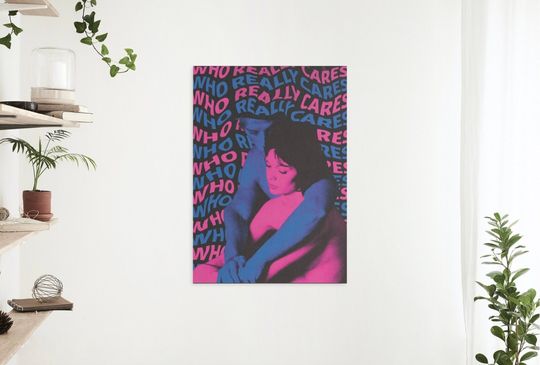 Discover who really cares tv girl poster