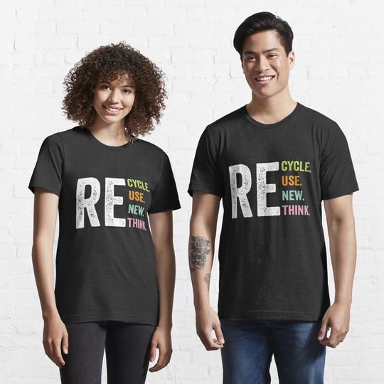 Discover Recycle Reuse Renew Rethink Crisis Environmental Activism Essential T-Shirt
