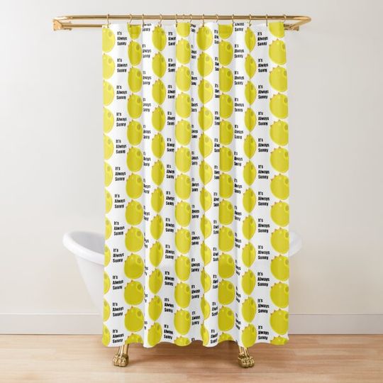 Discover It's always sunny Shower Curtain