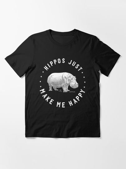 Discover Funny Hippopotamus Hippo Lover shirt Hippos Make Me Happy  | Essential T-Shirt 