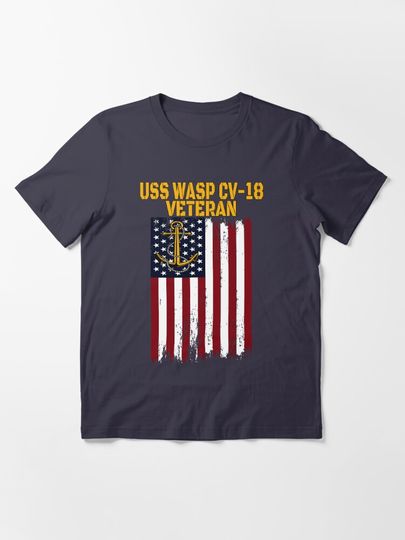 Discover USS Wasp CV-18 Aircraft Carrier Veterans Day | Essential T-Shirt 