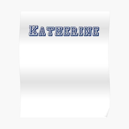 Discover katherine Premium Matte Vertical Poster