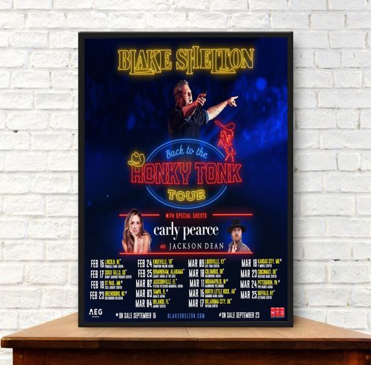 Discover 2023 Blake Shelton Back To The Honky Tonk Tour Poster