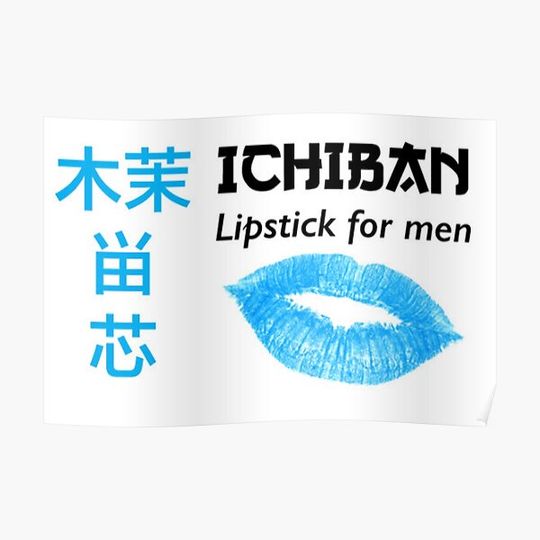 Discover ichiban lipstick for men Premium Matte Vertical Poster