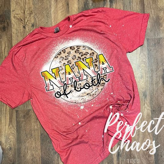 Discover Softball  and Baseball Nana T-shirt / bleached Grandma shirt / baseball / Softball / Nana of both